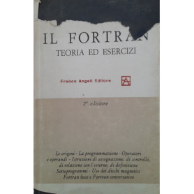 Il Fortran. Teoria ed esercizi