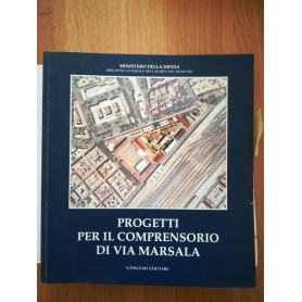 Progetto per il comprensorio di via Marsala