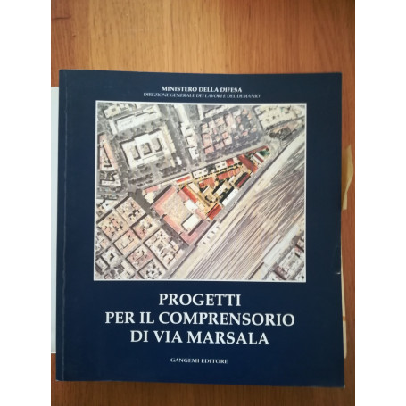 Progetto per il comprensorio di via Marsala