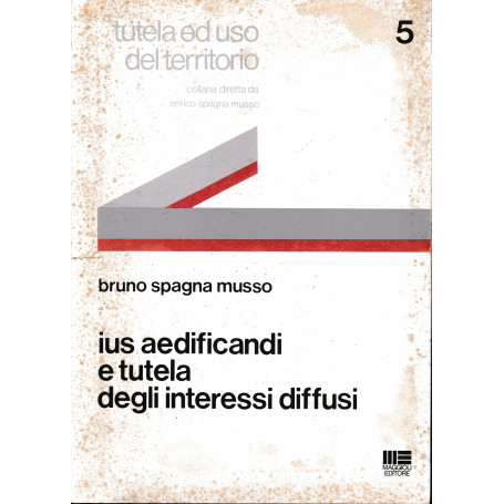 Ius aedificandi e tutela degli interessi diffusi