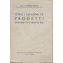 Studio e redazione dei progetti stradali e ferroviari