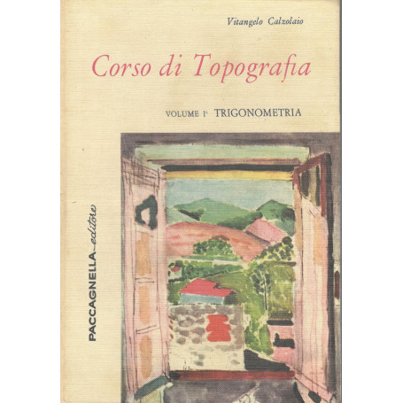 Corso di topografia (volume I trigonometria)