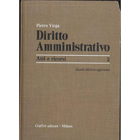 Diritto amministrativo. Atti e ricorsi (Vol. 2)