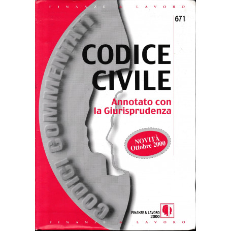 Codice Civile. Annotato con la Giurisprudenza.