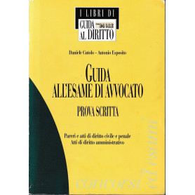 Guida all'esame di Avvocato. Prova scritta
