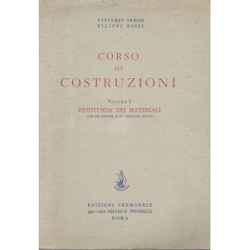 Corso di costruzioni (volume I) resistenza dei materiali