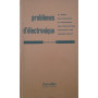 Problèmes d'électronique