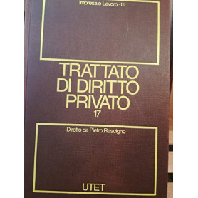 Trattato di diritto privato. Impresa e lavoro (Vol. 17/tomo 3)