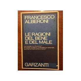 Le ragioni del bene e del male