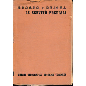 Trattato di Diritto Civile Italiano. le servità¹ prediali (vol. V/tomo 1)