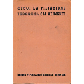 Trattato di Diritto Civile Italiano. La filiazione. Gli alimenti . (vol. 3/tomo 2
