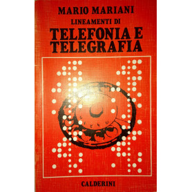Lineamenti di telefonia e telegrafia