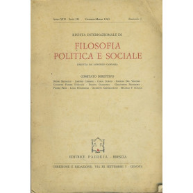 Filosofia politica e sociale. Rivista. Anno VIII. Serie III. Gennaio - Marzo 1963. Fascicolo I