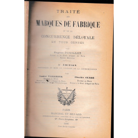 Traité des Marques de Fabrique et de la concurrence dèloyale en tous genres.