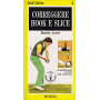 Correggere hook e slice. Raddrizzare i colpi che curvano.