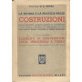 La teoria e la pratica nelle costruzioni (volume secondo). Elementi di costruzioni civili