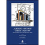 Alberto Sartoris. Chiese 1920-1995. Dalla cappella Bar a Tor Tre Teste-Roma