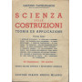 Scienza delle costruzioni. Teoria ed applicazioni (volume primo)