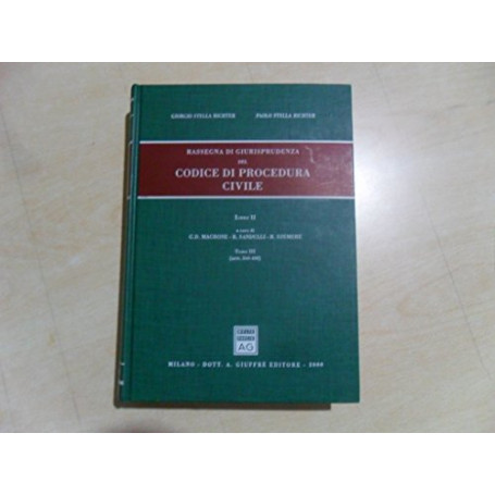 Rassegna di giurisprudenza del Codice di procedura civile.Artt. 360-408 (Vol. 2/3)