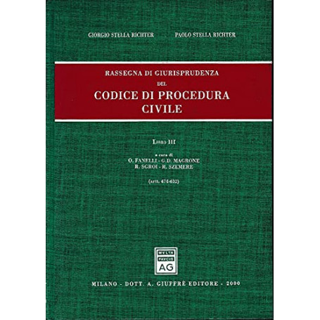 Rassegna di giurisprudenza del Codice di procedura civile. Artt. 474-632 (Vol. 3)