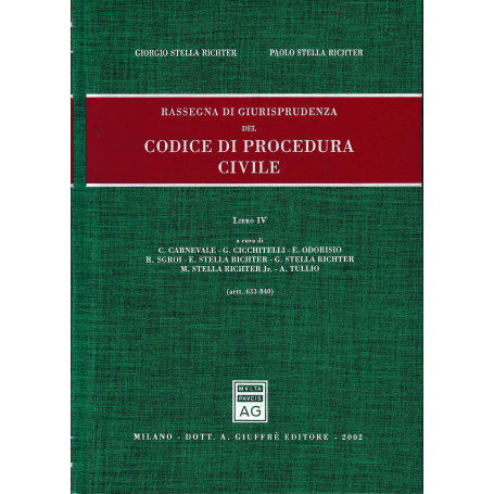 Rassegna di giurisprudenza del Codice di procedura civile. Libro 4 : artt. 633-840