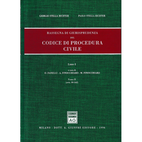 Rassegna di giurisprudenza del Codice di procedura civile.(vol. 1/2) Artt. 99-162