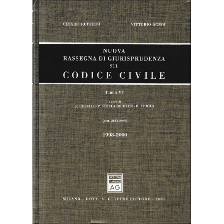 Nuova rassegna di giurisprudenza sul Codice civile. Aggiornamento 1998-2000 (artt. 2643-2969) (Vol. 6)