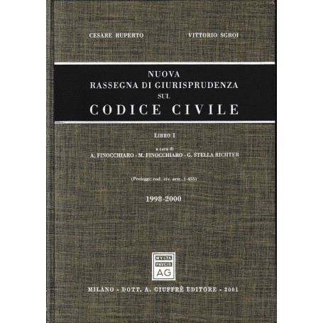 Nuova rassegna di giurisprudenza sul Codice civile. Aggiornamento 1998-2000 (preleggi