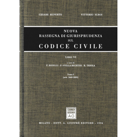 Nuova rassegna di giurisprudenza sul Codice civile. Artt. 2643-2899 (Vol. 6/1)