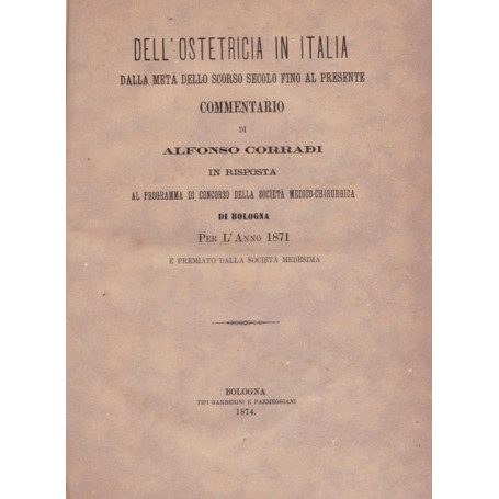 Dell'ostetricia in Italia dalla metà  dello scorso secolo fino al presente