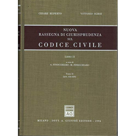 Nuova rassegna di giurisprudenza sul Codice civile. Artt. 633-809 (Vol. 2/2)
