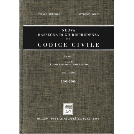 Nuova rassegna di giurisprudenza sul Codice civile. Aggiornamento 1998-2000 (artt. 456-809) (Vol. 2)