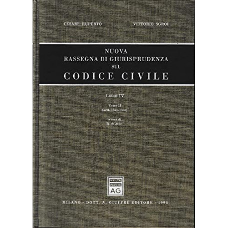 Nuova rassegna di giurisprudenza sul Codice civile. Artt. 1321-1386 (Vol. 4/2)