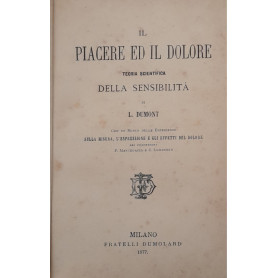 Il piacere e il dolore. Teoria scientifica della sensibilità