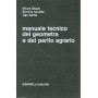 Manuale tecnico del geometra e del perito agrario