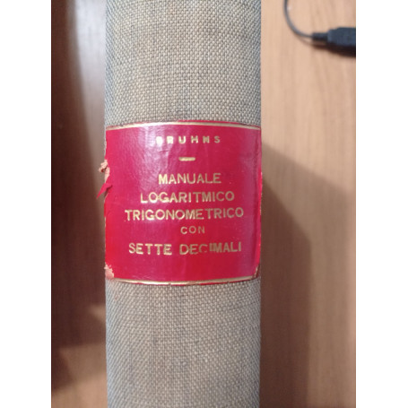 Manuale logaritmico e trigonometrico con sette decimali