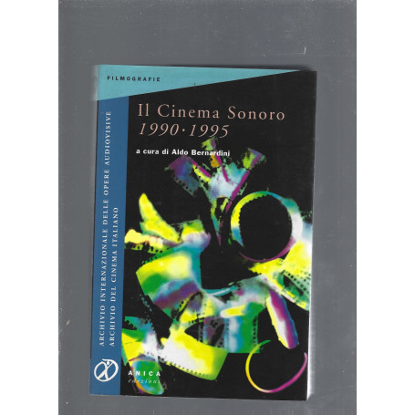 Il cinema sonoro 1990-1995
