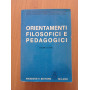 Orientamenti filosofici e pedagogici Vol 4