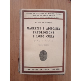 Magrezze e adiposità  patologiche e loro cura