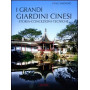 I grandi giardini cinesi. Storia