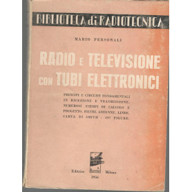 Radio e televisione con tubi elettronici