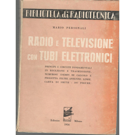Radio e televisione con tubi elettronici