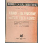 Radio e televisione con tubi elettronici