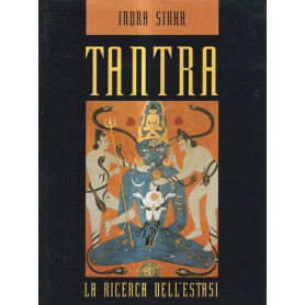 Tantra. La ricerca dell'estasi