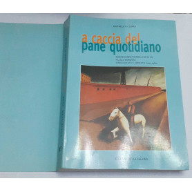 A caccia del pane quotidiano
