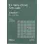LA FORMAZIONE SEPARATA