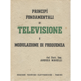 Principi fondamentali di televisione e modulazione di frequenza