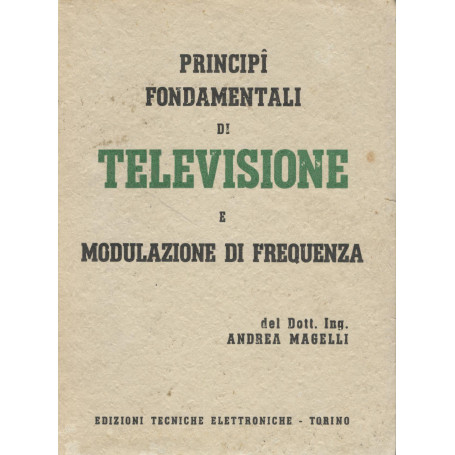 Principi fondamentali di televisione e modulazione di frequenza