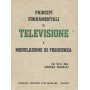Principi fondamentali di televisione e modulazione di frequenza