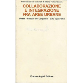COLLABORAZIONE E INTEGRAZIONE FRA AREE URBANE